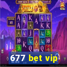 677 bet vip